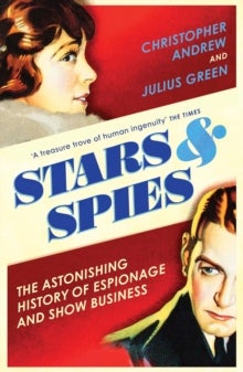 Bilde av Stars And Spies Av Christopher Andrew, Julius Green