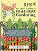 RHS Little Book of Small-Space Gardening