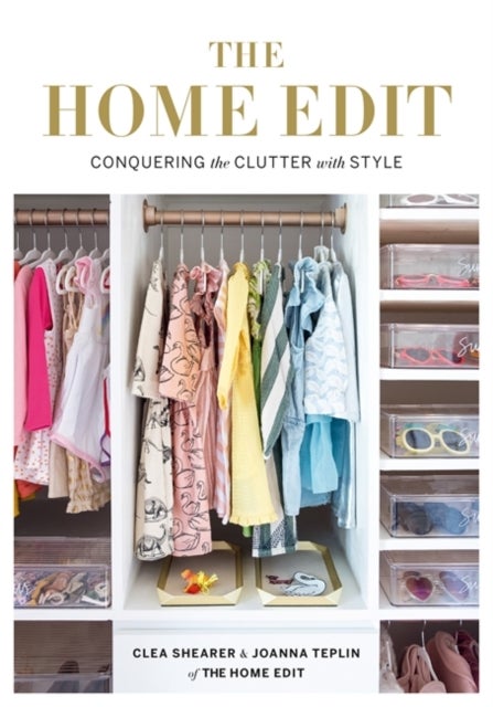 The Home Edit - Conquering the clutter with style: A Netflix Original Series