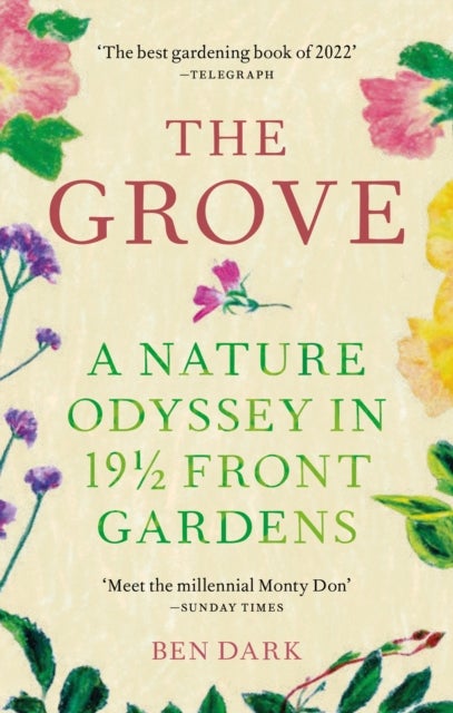 The Grove - A Nature Odyssey in 19 ¿ Front Gardens