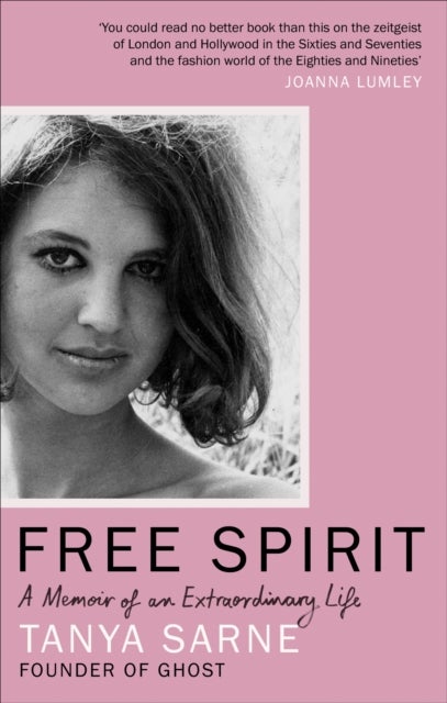 Free Spirit - A Memoir of an Extraordinary Life