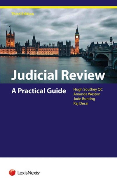 Bilde av Judicial Review Av Jude (barrister Doughty Street Chambers) Bunting, Hugh (matrix Chambers) Southey, Amanda (barrister Garden Court Chambers) Weston