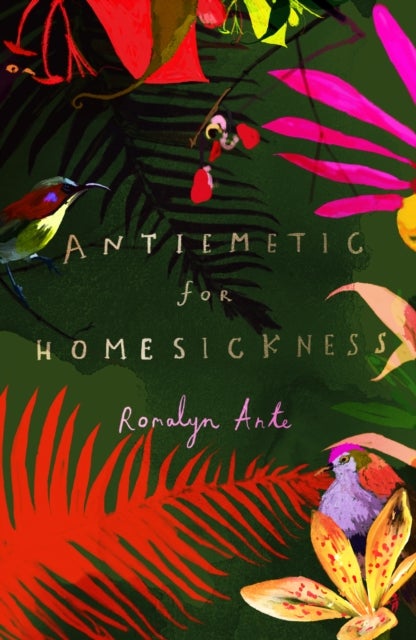 Bilde av Antiemetic For Homesickness Av Romalyn Ante