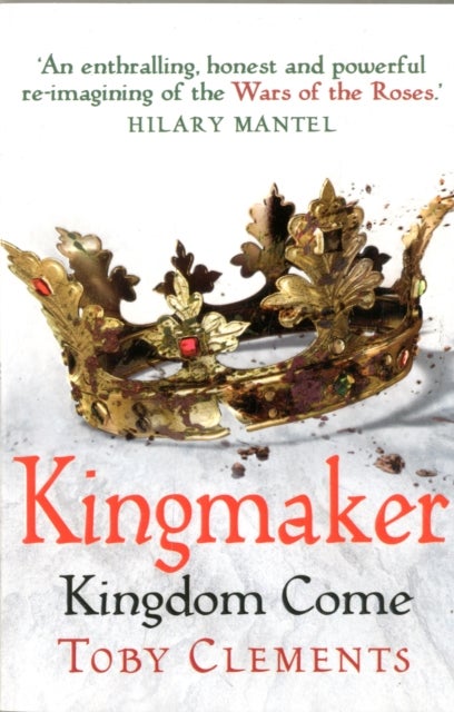 Kingmaker: Kingdom Come - (Book 4)
