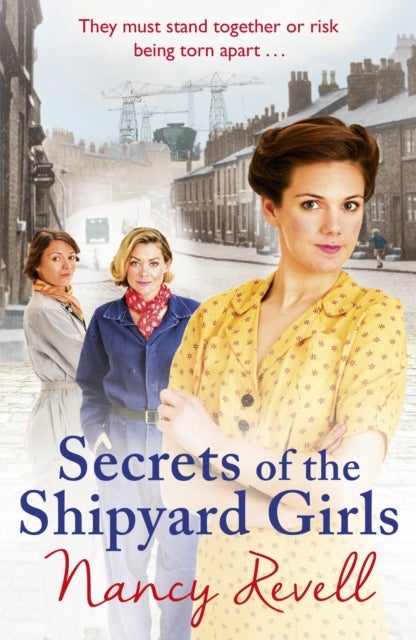 Secrets of the Shipyard Girls - Shipyard Girls 3
