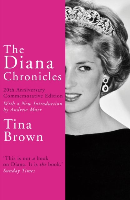 The Diana Chronicles - 20th Anniversary Commemorative Edition