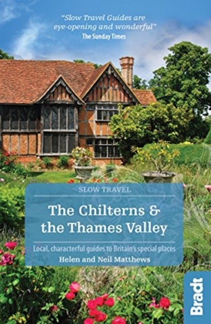 Bilde av The Chilterns &amp; The Thames Valley (slow Travel) Av Helen Matthews, Neil (neil Matthews (see Helen Matthews)) Matthews