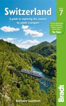 Switzerland - A guide to exploring the country by public transport