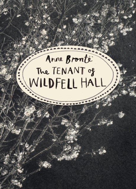 Bilde av The Tenant Of Wildfell Hall (vintage Classics Bronte Series) Av Anne Bronte