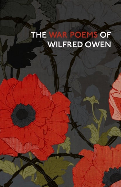 Bilde av The War Poems Of Wilfred Owen Av Wilfred Owen
