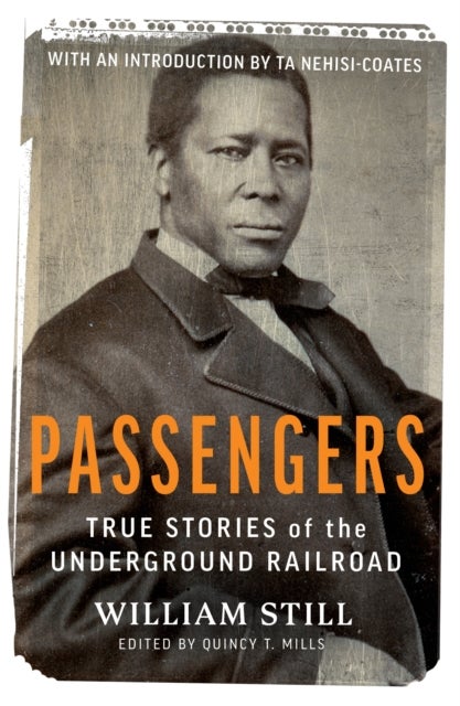 Passengers - True Stories of the Underground Railroad