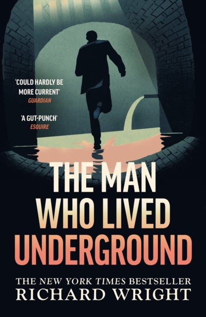 The Man Who Lived Underground - The 'gripping' New York Times Bestseller