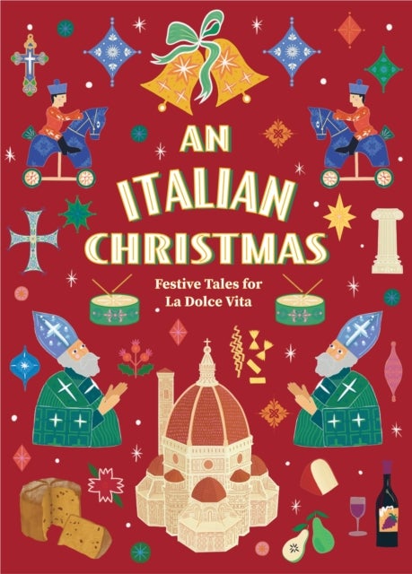 An Italian Christmas - Festive Tales for La Dolce Vita (Vintage Christmas Tales)
