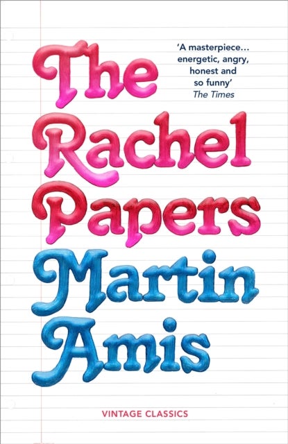 The Rachel Papers - 50th Anniversary Edition