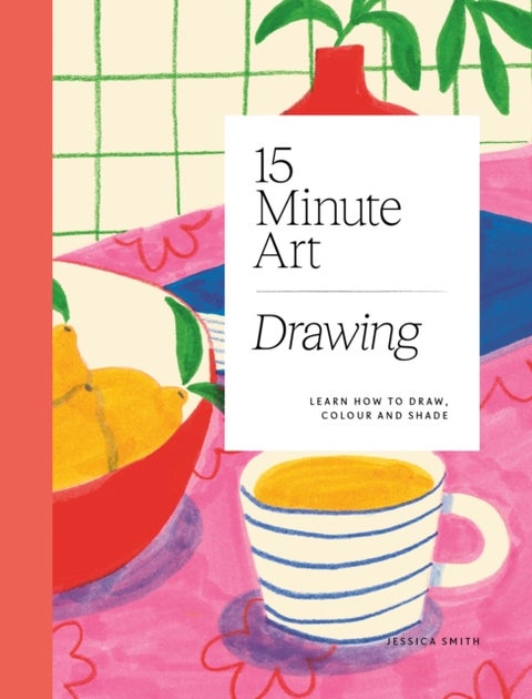 15-minute Art Drawing - Learn How to Draw, Colour and Shade