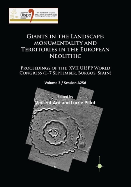 Bilde av Giants In The Landscape: Monumentality And Territories In The European Neolithic