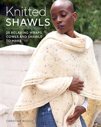 Bilde av Knitted Shawls: 26 Relaxing Wraps, Cowls And Shawls Av Christine Boggis