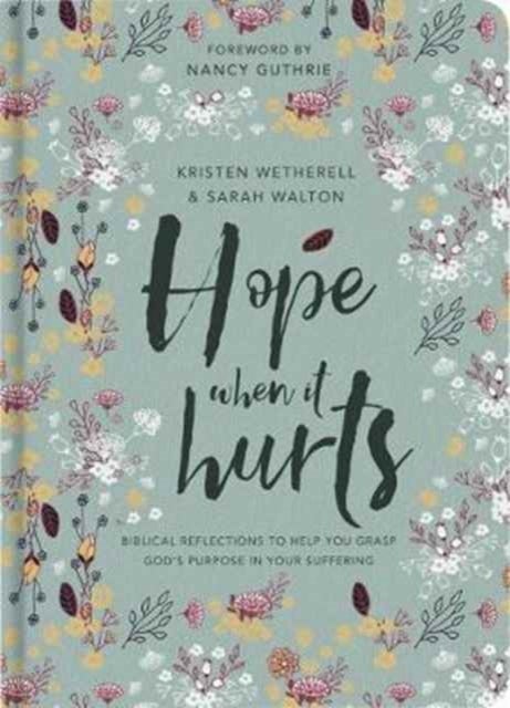Bilde av Hope When It Hurts Av Kristen Wetherell, Sarah Walton