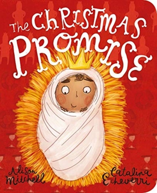 Bilde av The Christmas Promise Board Book Av Alison Mitchell