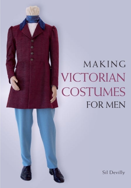 Bilde av Making Victorian Costumes For Men Av Sil Devilly