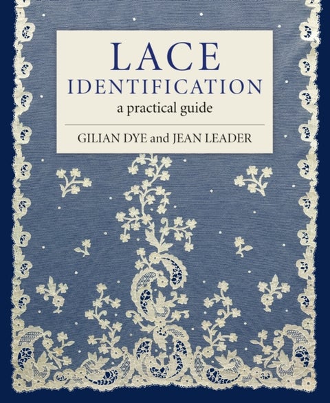 Lace Identification - A Practical Guide
