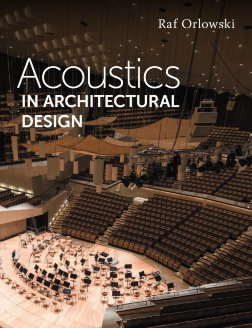 Bilde av Acoustics In Architectural Design Av Raf Orlowski
