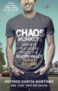 Chaos Monkeys - Inside the Silicon Valley Money Machine