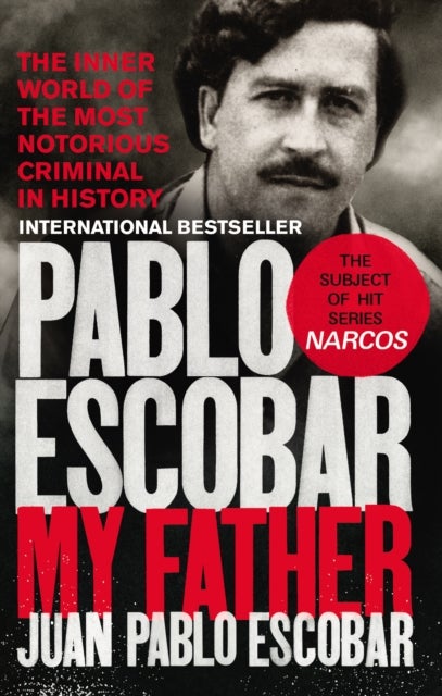 Pablo Escobar - my father