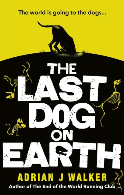 Bilde av The Last Dog On Earth Av Adrian J Walker