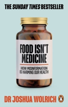 Food Isn¿t Medicine