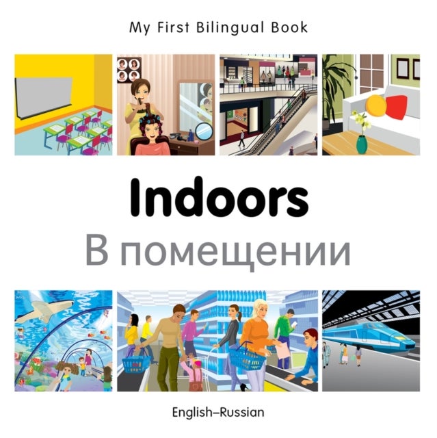Bilde av My First Bilingual Book - Indoors (english-russian) Av Milet Publishing