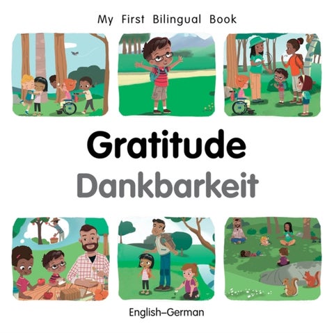 My First Bilingual BookGratitude (EnglishGerman)
