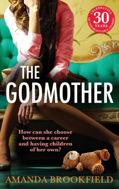 The Godmother - An emotional and powerful book club read from Amanda Brookfield