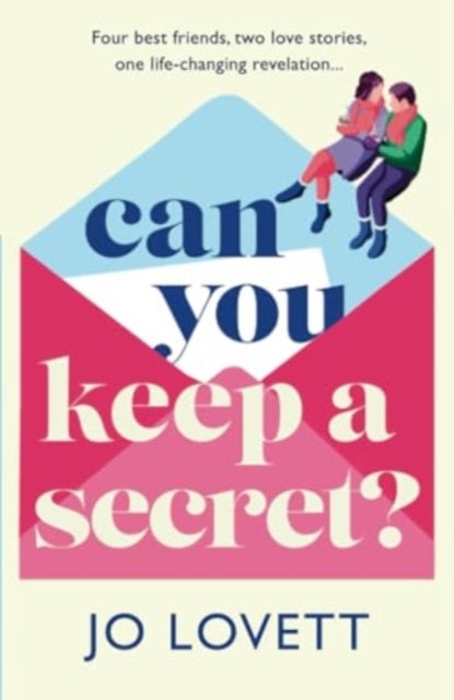 Can You Keep A Secret? - The BRAND NEW absolutely gorgeous, emotional romance from Jo Lovett for 2024