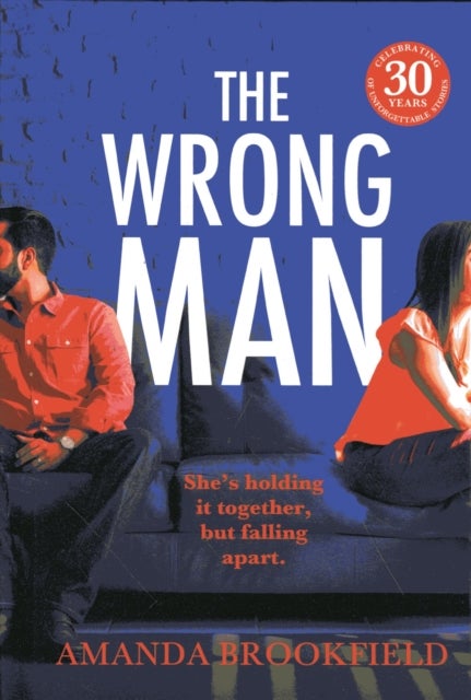 The Wrong Man - A page-turning book club read from Amanda Brookfield