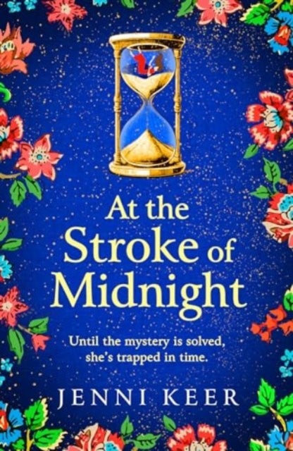 At the Stroke of Midnight - A completely spellbinding, enchanting historical novel from BESTSELLER Jenni Keer for 2024