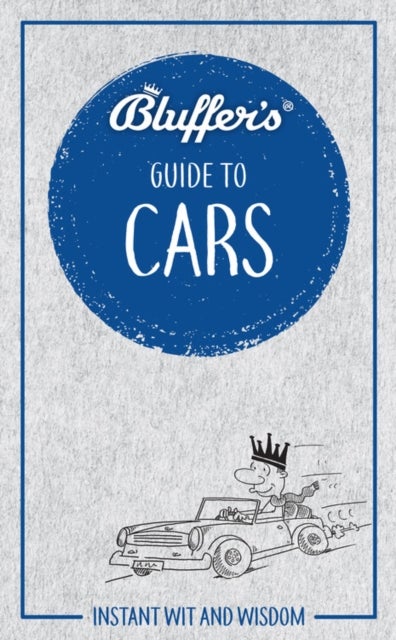 Bilde av Bluffer&#039;s Guide To Cars Av Martin Gurdon