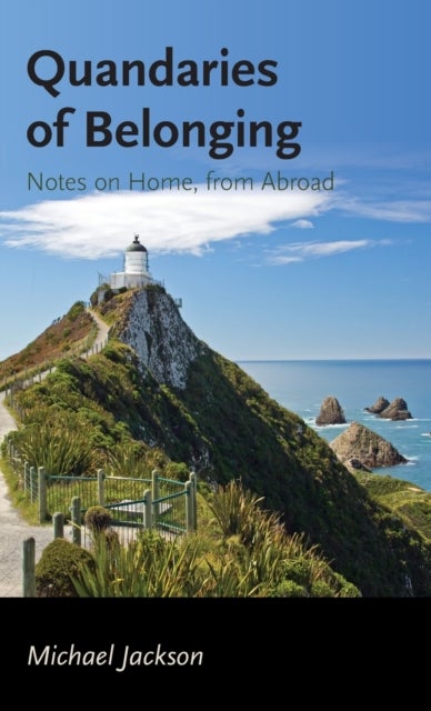 Quandaries of Belonging - Notes on Home, from Abroad
