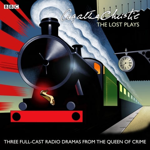 Agatha Christie: The Lost Plays - Three BBC radio full-cast dramas: Butter in a Lordly Dish, Murder in the Mews & Personal Call