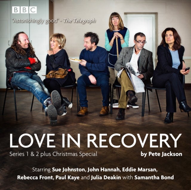 Love in Recovery: Series 1 & 2 - The BBC Radio 4 comedy drama