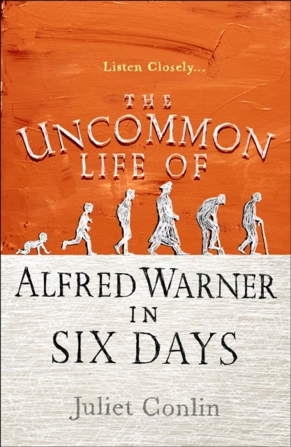 Bilde av The Uncommon Life Of Alfred Warner In Six Days Av Juliet Conlin