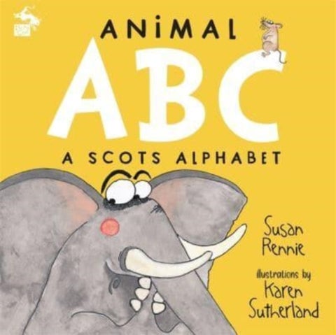 Animal ABC - A Scots Alphabet