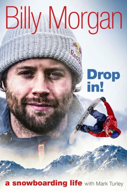 Drop In! - A Snowboarding Life