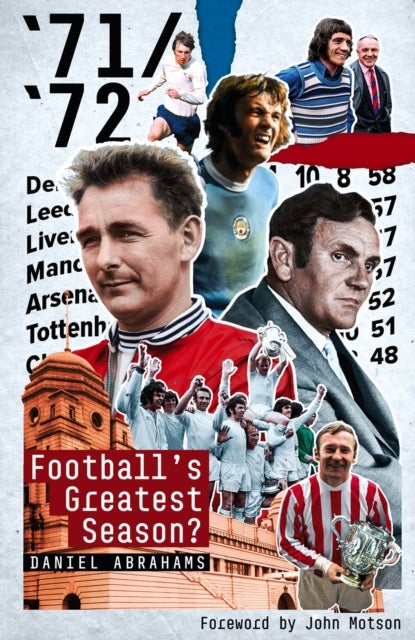 71/72 - Football's Greatest Season?
