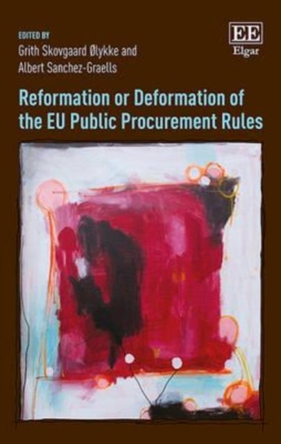 Bilde av Reformation Or Deformation Of The Eu Public Procurement Rules