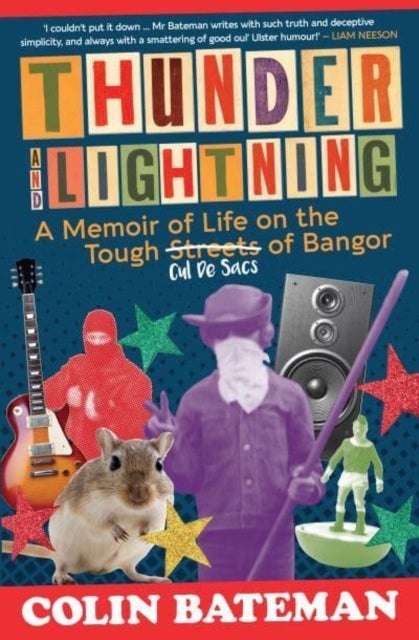 Thunder and Lightning - A Memoir of Life on the Tough Cul-de-Sacs of Bangor