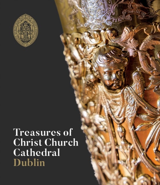 Bilde av Treasures Of Christ Church Cathedral Dublin Av Christ Church Cathedral