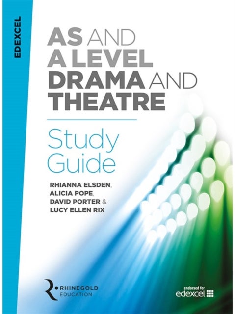 Bilde av Edexcel A Level Drama Study Guide Av Rhianna Elsden, Alicia Pope, David Porter, Lucy Ellen Rix