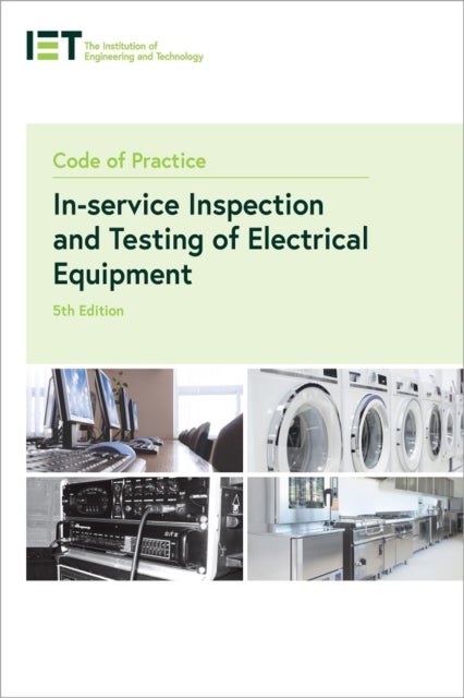 Bilde av Code Of Practice For In-service Inspection And Testing Of Electrical Equipment Av The Institution Of Engineering And Technology