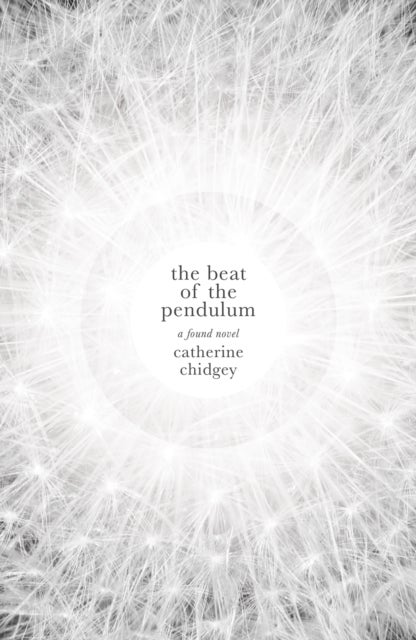 Bilde av The Beat Of The Pendulum Av Catherine Chidgey